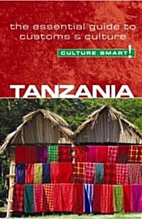 Tanzania - Culture Smart! : The Essential Guide to Customs & Culture (Paperback, New ed)