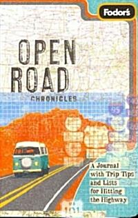 Fodors Open Road Chronicles (Paperback, Spiral)