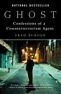 [중고] Ghost: Confessions of a Counterterrorism Agent (Paperback)