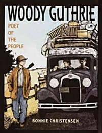 Woody Guthrie: Poet of the People (Paperback)