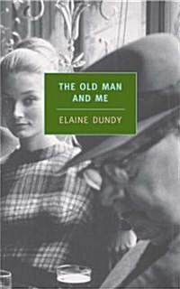 The Old Man and Me (Paperback)