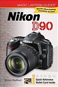 Nikon D90 [With Quick Reference Wallet Card] (Paperback)