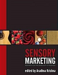 Sensory Marketing : Research on the Sensuality of Products (Hardcover)