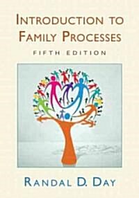 Introduction to Family Processes : Fifth Edition (Hardcover, 5 ed)