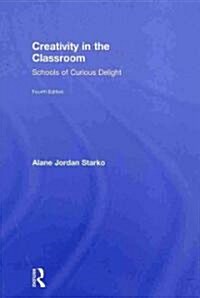 Creativity in the Classroom (Hardcover, 4th)