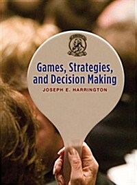 [중고] Games, Strategies, and Decision Making (Hardcover)