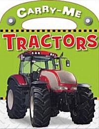 Carry-Me Tractors (Board Books)