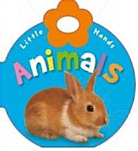 Little Hands Animals (Board Books)