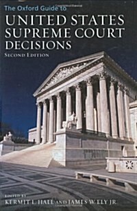 The Oxford Guide to United States Supreme Court Decisions (Hardcover, 2)
