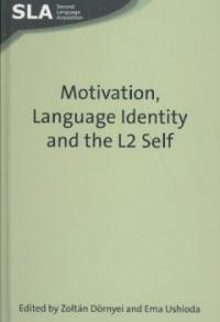 Motivation, language identity and the L2 self