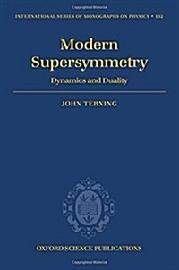 Modern Supersymmetry : Dynamics and Duality (Paperback)