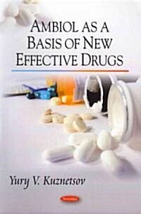 Ambiol as Base of New Effective Drugs (Hardcover, UK)