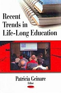 Recent Trends in Life Long Education (Hardcover)