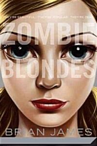 Zombie Blondes (Paperback)