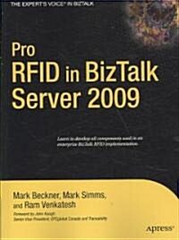 Pro RFID in BizTalk Server 2009 (Paperback, 1st)