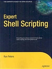 Expert Shell Scripting (Paperback)