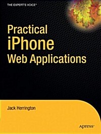 Practical Iphone Web Applications (Paperback, New)