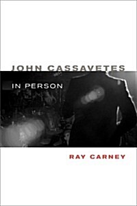 John Cassavetes in Person (Hardcover)