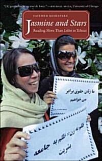 Jasmine and Stars: Reading More Than Lolita in Tehran (Paperback)