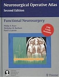 Neurosurgical Operative Atlas: Functional Neurosurgery (Hardcover, 2)