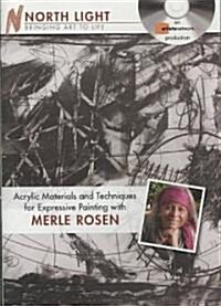 Acrylic Materials and Techniques for Expressive Printing With Merle Rosen (DVD)
