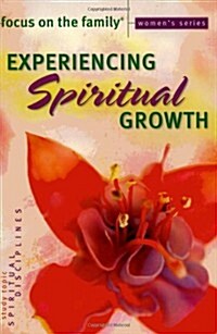 Experiencing Spiritual Growth (Paperback)