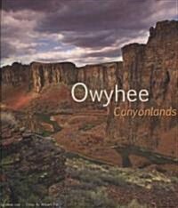 Owyhee Canyonlands (Hardcover)