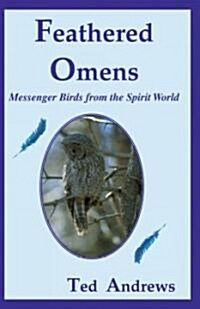 Feathered Omens (Book & Tarot Cards): Messenger Birds from the Spirit World (Paperback)