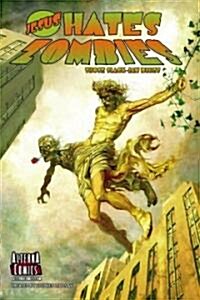 Jesus Hates Zombies (Paperback)