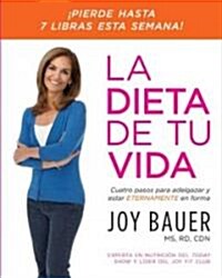 La Dieta de Tu Vida (Paperback)