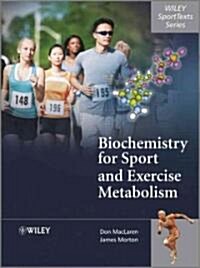 Biochemistry for Sport and Exe (Paperback)