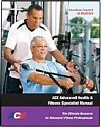 ACE Advanced Health & Fitness Specialist Manual (Paperback, DVD)