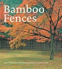 Bamboo Fences (Hardcover)