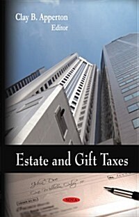 Estate and Gift Taxes (Hardcover)