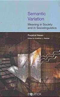 Semantic Variation : Meaning in Society (Hardcover)