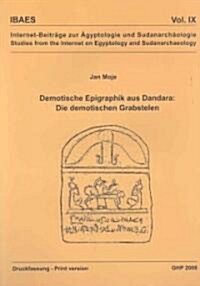 Demotische Epigraphik aus Dandara (Paperback)