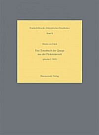 Das Totenbuch Der Qeqa Aus Der Ptolemaerzeit (Pberlin P. 3003) (Paperback)
