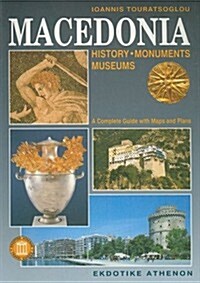 Macedonia: History, Monuments, Museums (Paperback)