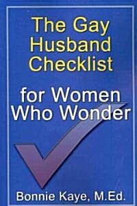 The Gay Husband Checklist for Women Who Wonder (Paperback, 2)