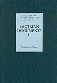 Bactrian Documents from Northern Afghanistan II : Letters and Buddist Texts (Hardcover)