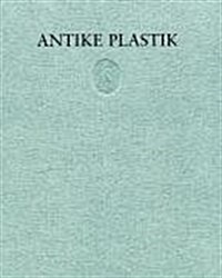 Antike Plastike 30 (Hardcover)