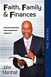Faith Family & Finances - Volume One (Paperback)