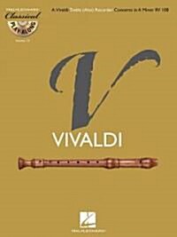Vivaldi: Alto (Treble) Recorder Concerto in A Minor, RV 108 [With CD (Audio)] (Paperback)