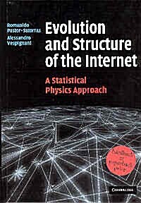 Evolution and Structure of the Internet : A Statistical Physics Approach (Paperback)