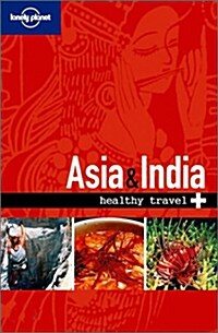 Healthy Travel: Asia & India (Paperback, 2nd)