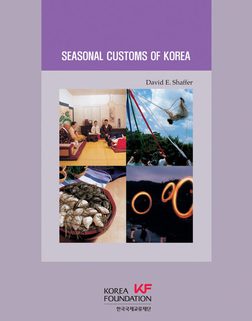 Korean Culture Series 7 Seasonal Customs of Korea (한국의 세시풍속)