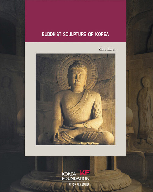 Korean Culture Series 8 Buddhist Sculpture of Korea (한국의 불상)