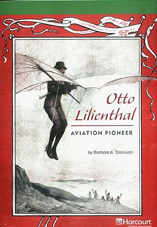 [중고] Otto Lilienthal, Advanced Reader Grade 6 (Paperback)