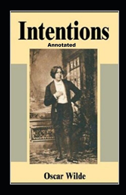 Intentions Annotated (Paperback)