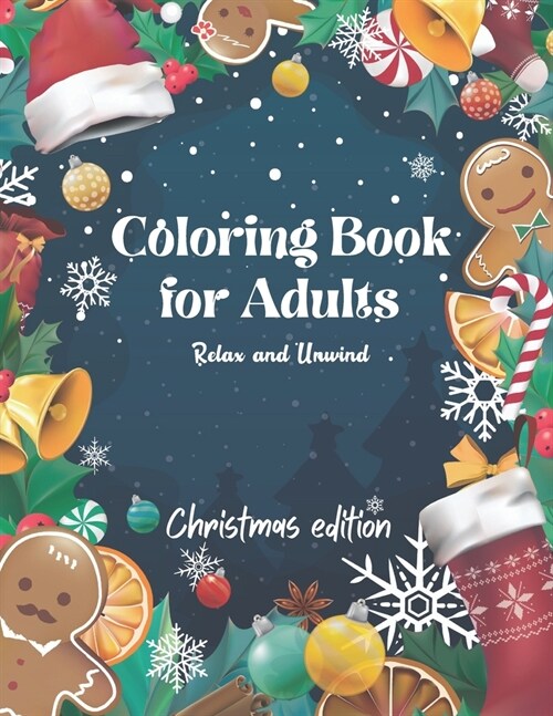 Coloring Book for Adults: Relax and Unwind, Stress Relieving Designs to Color, Designs Like Animals, Mandalas, Flowers, Paisley Patterns And So (Paperback)